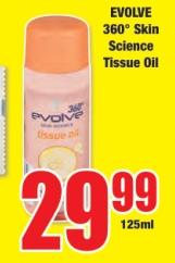 EVOLVE 360° Skin Science Tissue Oil 125 ml 