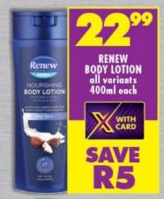 Renew Nourishing Body Lotion all variants 400ml