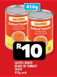 SAVERS BAKED BEANS IN TOMATO SAUCE 410G