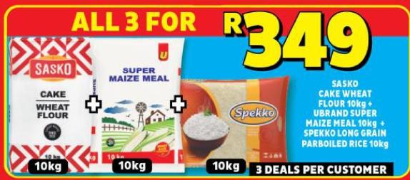 SASKO CAKE WHEAT FLOUR 10kg UBRAND SUPER MAIZE MEAL 10k SPEKKO LONG GRAIN PARBOILED RICE 10kg