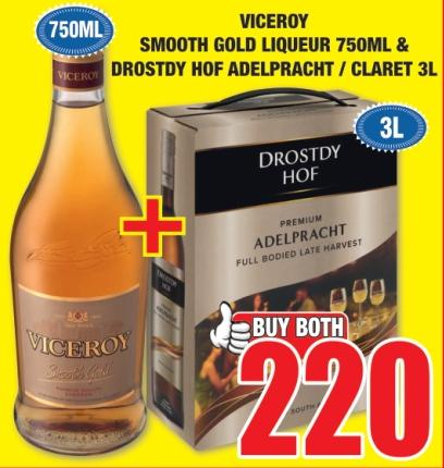 Viceroy Smooth Gold Liqueur & Drostdy Hof Adelpracht / Claret  3L