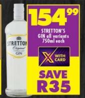 STRETTON'S GIN all variants 750ml each