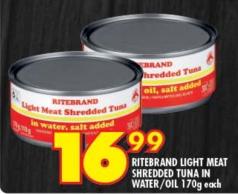 RITEBRAND LIGHT MEAT SHREDDED TUNA IN WATER/OIL 170g