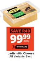 Ladismith Cheese All Variants Each 800GM