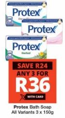 Protex Bath Soap 3X150 GM ANY 3 FOR 