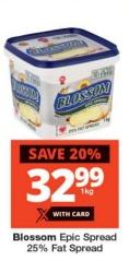 Blossom Epic Spread 25% Fat Spread 1kg