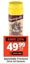 Spoonfulls Powdered Drink All Variants 500gm