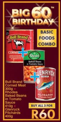 Bull Brand Corned Meat 300g Rhodes Baked Beans in Tomato Sauce 410g Glenryck Pilchards 400gm