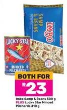 Imbo Samp & Beans 500 g plus Lucky Star Minced Pilchards 410 g 