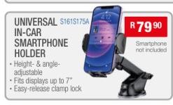 UNIVERSAL IN-CAR SMARTPHONE HOLDER - Height- & angle-adjustable - Fits displays up to 7" - Easy-release clamp lock