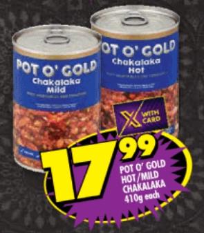 Pot O' Gold Hot/Mild Chaklaka 410g Each