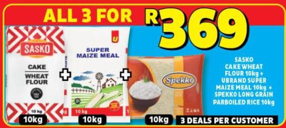 SASKO CAKE WHEAT FLOUR 10kg + UNRAND SUPER MAIZE MEAL 10kg + SPEKKO LONG CRAIN PARBOILED RICE 10kg