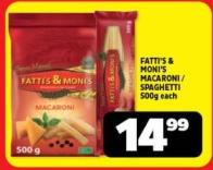 FATTIS & MONIS Macaroni / Spaghetti 500gm each