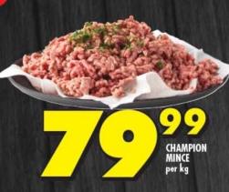 Champion Mince Per kg