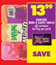 DARLING MINI-D DAIRY SNACK all variants 6x75g Per Pack