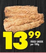 FRIED SNOEK per 100g