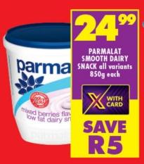 PARMALAT SMOOTH DAIRY SNACK all variants 850g each