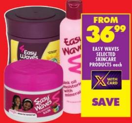 Easy Waves Selected Skincare Products Each