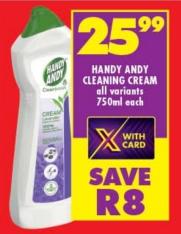 HANDY ANDY CLEANING CREAM all variants 750ml each