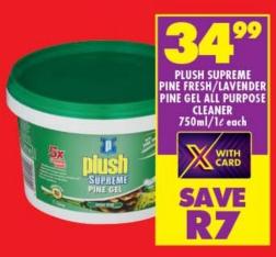 Plush Supreme Pine Fresh/Lavender Pine Gel All Purpose Cleaner 750ml / 1L Each