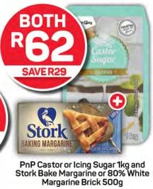 PnP Castor or Icing Sugar 1kg and Stork Bake Margarine or 80% White Margarine Brick 500g