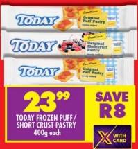 Today Frozen Puff / Short Crust Pastry 400g