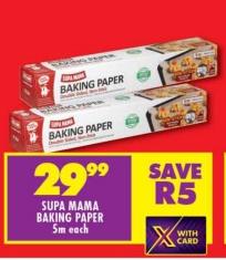 Supa Mama Baking Paper 5m each