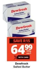 Dewfresh Salted Butter 500g