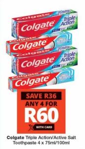 Colgate Triple Action/Active Salt Toothpaste Any 4 x 75ml/100ml