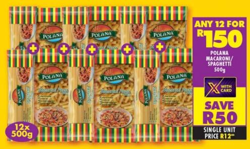 Any 12 Polana Macaroni/Spaghetti 500g