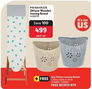 PRIMARIES Deluxe Wooden Ironing Board + Free Any Ottimo Laundry Basket