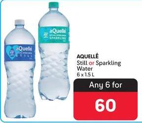 AQUELLÉ Still or Sparkling Water Any 6 x 1.5L