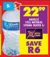 Aquelle Still Natural Spring Water 5L