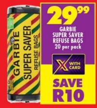 Garbie Super Saver Refuse Bags 20 per pack