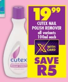 CUTEX NAIL POLISH REMOVER All variants 100ml each