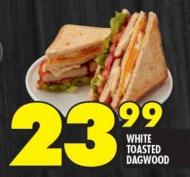 White Toasted  Dagwood