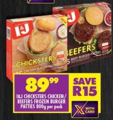 I&J Chicksters Chicken / Beefers Frozen Burger Patties 800g per pack