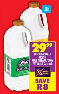 DOUGLASDALE FRESH FULL CREAM/LOW FAT MILK 2L