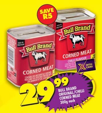 Bull Brand Original/Chilli Corned Meat 300g each