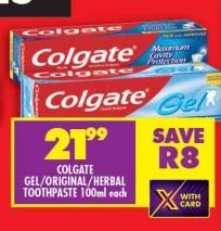 Colgate Gel/Original/Herbal Toothpaste 100ml each