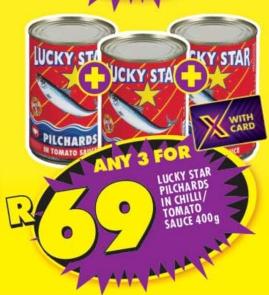 Any 3 Lucky Star Pilchards in Chilli/Tomato Sauce 400g