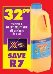 Tropika Dairy Fruit Mix all variants 2L Each