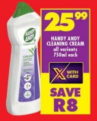 Handy Andy Cleaning Cream all variants 750ml each