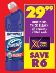 DOMESTOS THICK BLEACH all variants 750ml each