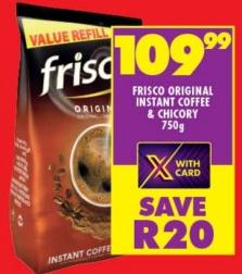 Frisco Original Instant Coffee & Chicory 750g