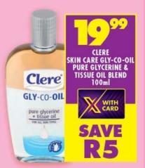 CLERE Skin Care Gly-Co-Oil Pure Glycerine & Tissue Oil Blend 100ml