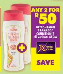 Any 2 Glyco-Lemon Shampoo/Conditioner all variants 400ml