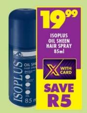 ISOPLUS Oil Sheen Hair Spray 85ml