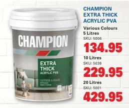 CHAMPION EXTRA THICK ACRYLIC PVA 20 Litres 