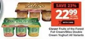 Clover Fruits of the Forest Full Cream/Bliss Double Cream Yoghurt All Variants 